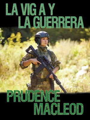 cover image of La Vigía y la Guerrera